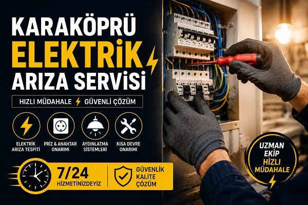Karaköprü Elektrik Arıza Servisi